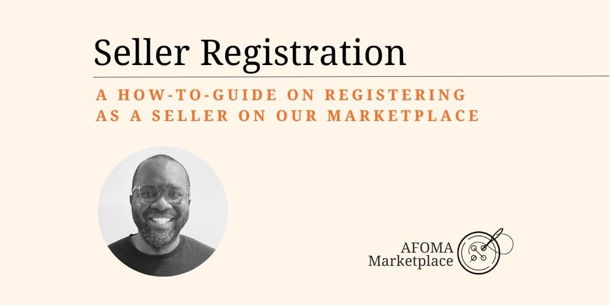 Cover Image for 5 Easy Steps to Register as a Seller on the AFOMA Marketplace